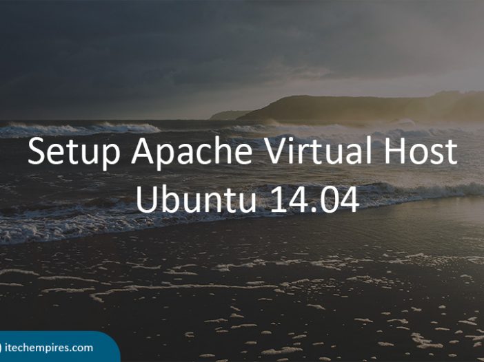 Setup Apache Virtual Host Ubuntu 14.04