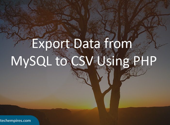 Export Data from MySQL to CSV Using PHP