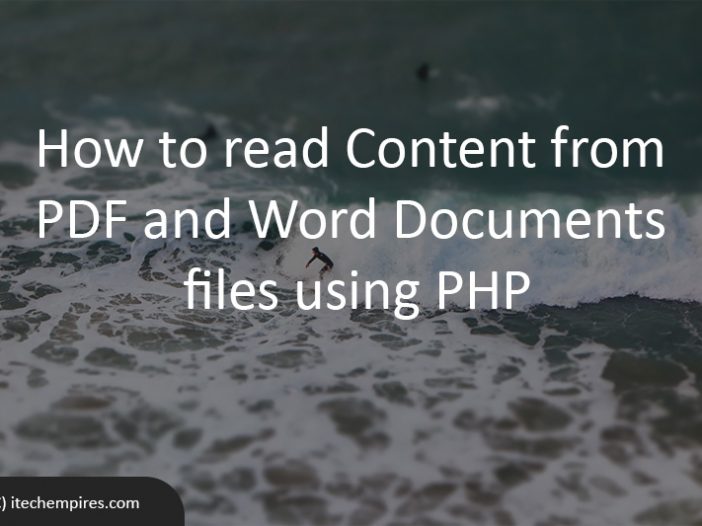 How to read Content from PDF and Word Documents files using PHP
