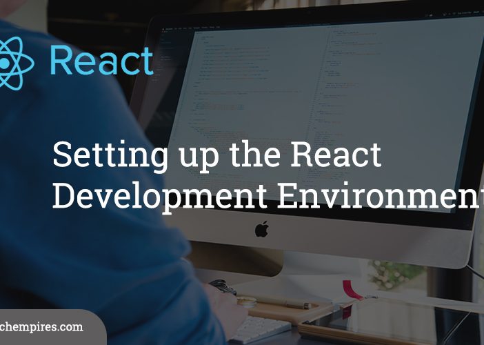 Setting up the React Development Environment